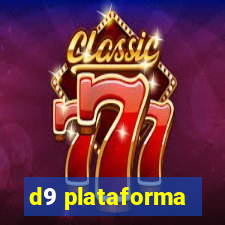 d9 plataforma